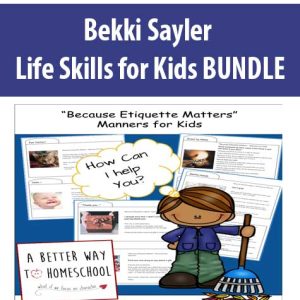 Bekki Sayler â€“ Life Skills for Kids BUNDLE