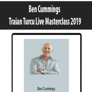 Ben Cummings â€“ Traian Turcu Live Masterclass 2019