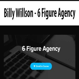 Billy Willson â€“ 6 Figure Agency