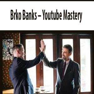 Brko Banks â€“ Youtube Mastery