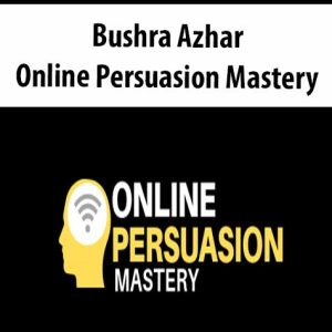 Bushra Azhar â€“ Online Persuasion Mastery