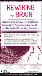 Rewiring the Brain: Treatment Techniques for Obsessive Compulsive, Narcissistic, Antisocial, and Borderline Personality Disorders â€“ Kristina Hallett