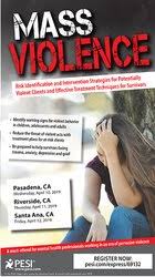 Mass Violence: Risk Identification and Intervention Strategies for Potentially Violent Clients and Effective Treatment Techniques for Survivors â€“ Kathryn Seifert