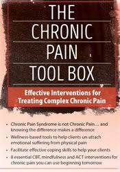The Chronic Pain Tool Box: Effective Interventions for Treating Complex Chronic Pain â€“ Bruce Singer