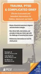 Trauma, PTSD & Complicated Grief: Effective Assessments and Immediate Interventions for Children, Adolescents and Adults â€“ Michael Prokop