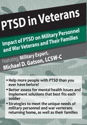 PTSD in Veterans: Impact of PTSD on Military Personnel and War Veterans and Their Families â€“ Michael D. Gatson