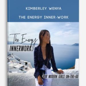 Kimberley Wenya â€“ The Energy Inner -Work
