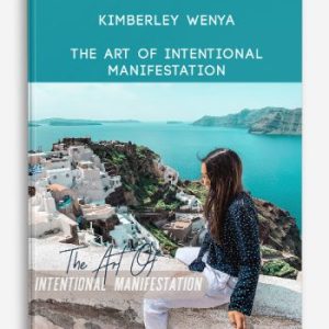 Kimberley Wenya â€“ The Art Of Intentional Manifestation
