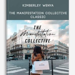 Kimberley Wenya â€“ The Manifestation Collective â€“ Classic