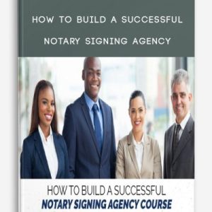 Andre C Hatchett â€“ How To Build a Successful Notary Signing Agency