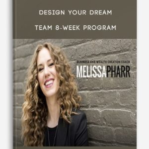 Design Your Dream Team 8-Week Program
