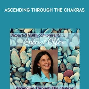 Joy Baker â€“ Ascending Through The Chakras