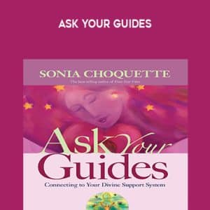 Sonia Choquette â€“ Ask Your Guides