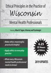 Ethical Principles in the Practice of Wisconsin Mental Health Professionals â€“ Allan M. Tepper