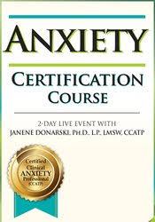 2-Day: Anxiety Certification Course â€“ Janene M. Donarski