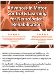 Advances in Motor Control and Learning for Neurological Rehab â€“ Ben Sidaway