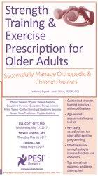 Strength Training and Exercise Prescription for Older Adults: Successfully Manage Orthopedic & Chronic Diseases â€“ Jamie Miner