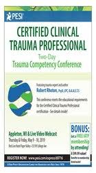 Certified Clinical Trauma Professional: Two-Day Trauma Competency Conference â€“ Robert Rhoton