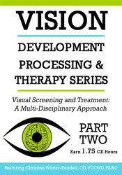 Visual Screening and Treatment: A Multi-Disciplinary Approach (Part 2) â€“ Christine Winter-Rundell