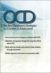 OCD: Ten Best Treatment Strategies for Children & Adolescents â€“ Kimberly Morrow , Elizabeth DuPont Spencer