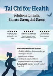 Tai Chi for Health: Solutions for Falls, Fitness, Strength & Stress â€“ Ralph Dehner