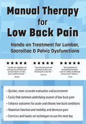 Manual Therapy for Low Back Pain: Hands-on Treatment for Lumbar, Sacroiliac, & Pelvic Dysfunctions â€“ Ted German