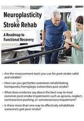 Neuroplasticity and Stroke Rehab: A Roadmap to Functional Recovery â€“ Benjamin White
