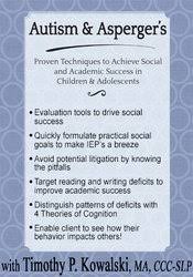 Autism & Asperger?s: Proven Techniques to Achieve Social and Academic Success in Children & Adolescents â€“ Timothy Kowalski