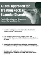 A Total Approach for Treating Neck & Scapular Disorders â€“ Sue DuPont
