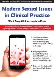 Modern Sexual Issues in Clinical Practice: What Every Clinician Needs to Know â€“ David Ley