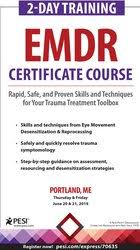 2-Day Training: EMDR Certificate Course: Rapid, Safe and Proven Skills and Techniques for Your Trauma Treatment Toolbox â€“ Jennifer Sweeton