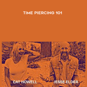 Cat Howell & Jesse Elder â€“ Time Piercing 101