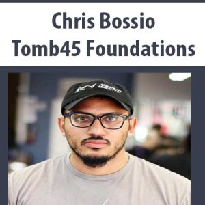 Chris Bossio â€“ Tomb45 Foundations