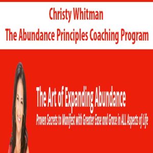 Christy Whitman â€“ The Abundance Principles Coaching Program