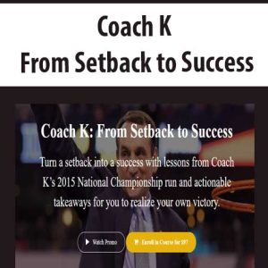 Coach K â€“ From Setback to Success