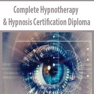 Complete Hypnotherapy & Hypnosis Certification Diploma