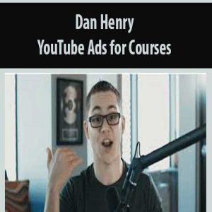 Dan Henry â€“ YouTube Ads for Courses