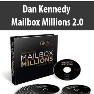 Dan Kennedy â€“ Mailbox Millions 2.0