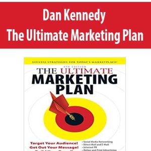 Dan Kennedy â€“ The Ultimate Marketing Plan