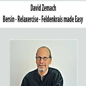 David Zemach-Bersin â€“ Relaxercise â€“ Feldenkrais made Easy