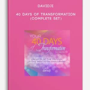 Davidji â€“ 40 Days of Transformation (Complete Set)