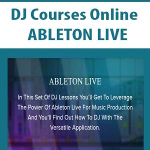DJ Courses Online â€“ ABLETON LIVE