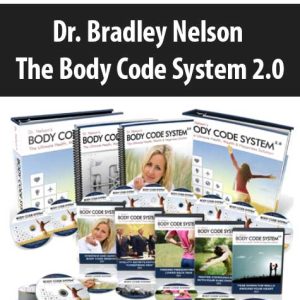 Dr. Bradley Nelson â€“ The Body Code System 2.0