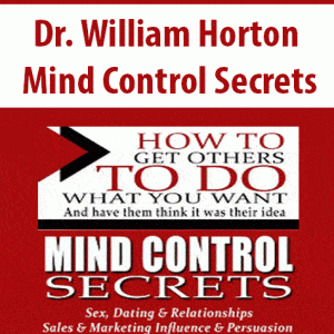 Dr. William Horton â€“ Mind Control Secrets