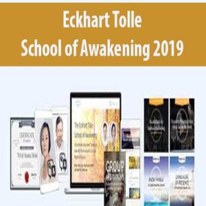 Eckhart Tolle â€“ School of Awakening 2019