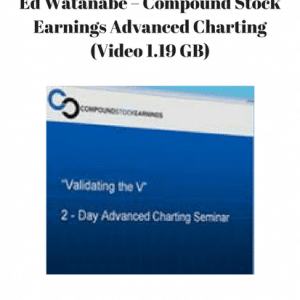 Ed Watanabe – Compound Stock Earnings Advanced Charting (Video 1.19 GB) | Available Now !