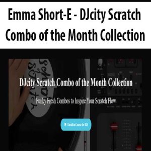 Emma Short-E â€“ DJcity Scratch Combo of the Month Collection