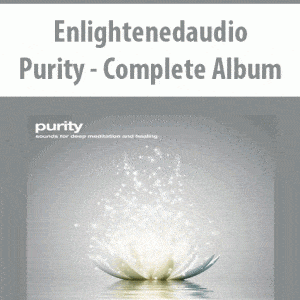 Enlightenedaudio â€“ Purity â€“ Complete Album