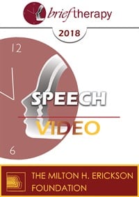 BT18 Speech 12 â€“ The Primacy of Creativity in Effective Psychotherapy â€“ Stephen Gilligan, PhD