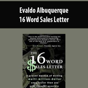 Evaldo Albuquerque â€“ 16 Word Sales Letter